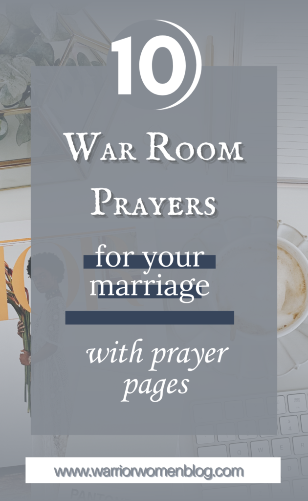 10 War Room Prayers for your marraige