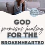 woman sitting on couch crying for God heals the brokenhearted