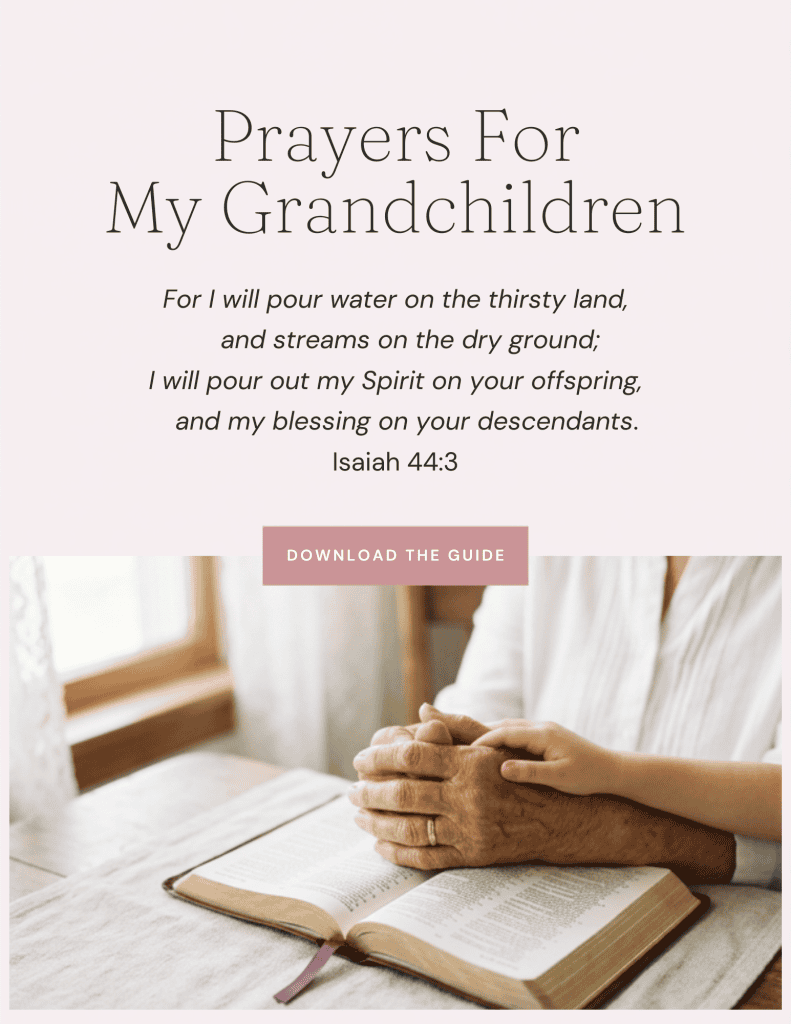 Printable prayer guide titled Prayers for My Grandchildren featuring 10 scripture prayers for a grandmother prayer legacy.