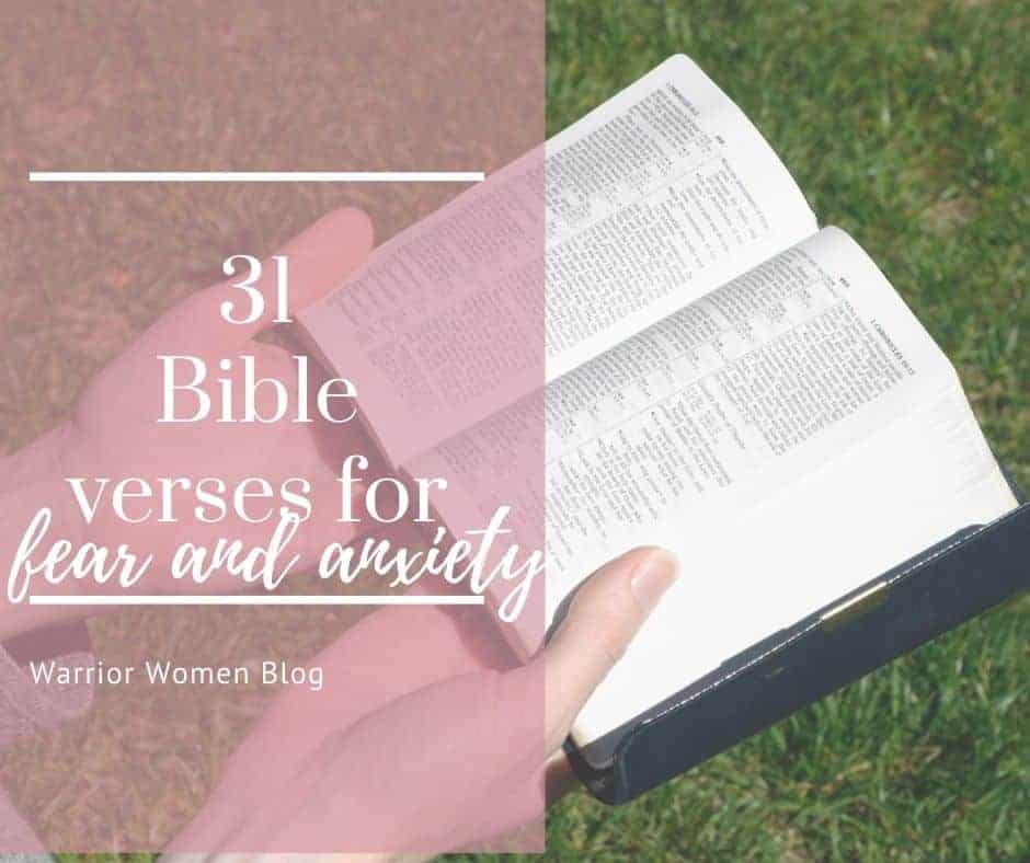 31 Bible verses for fear and anxiety woman with open Bible